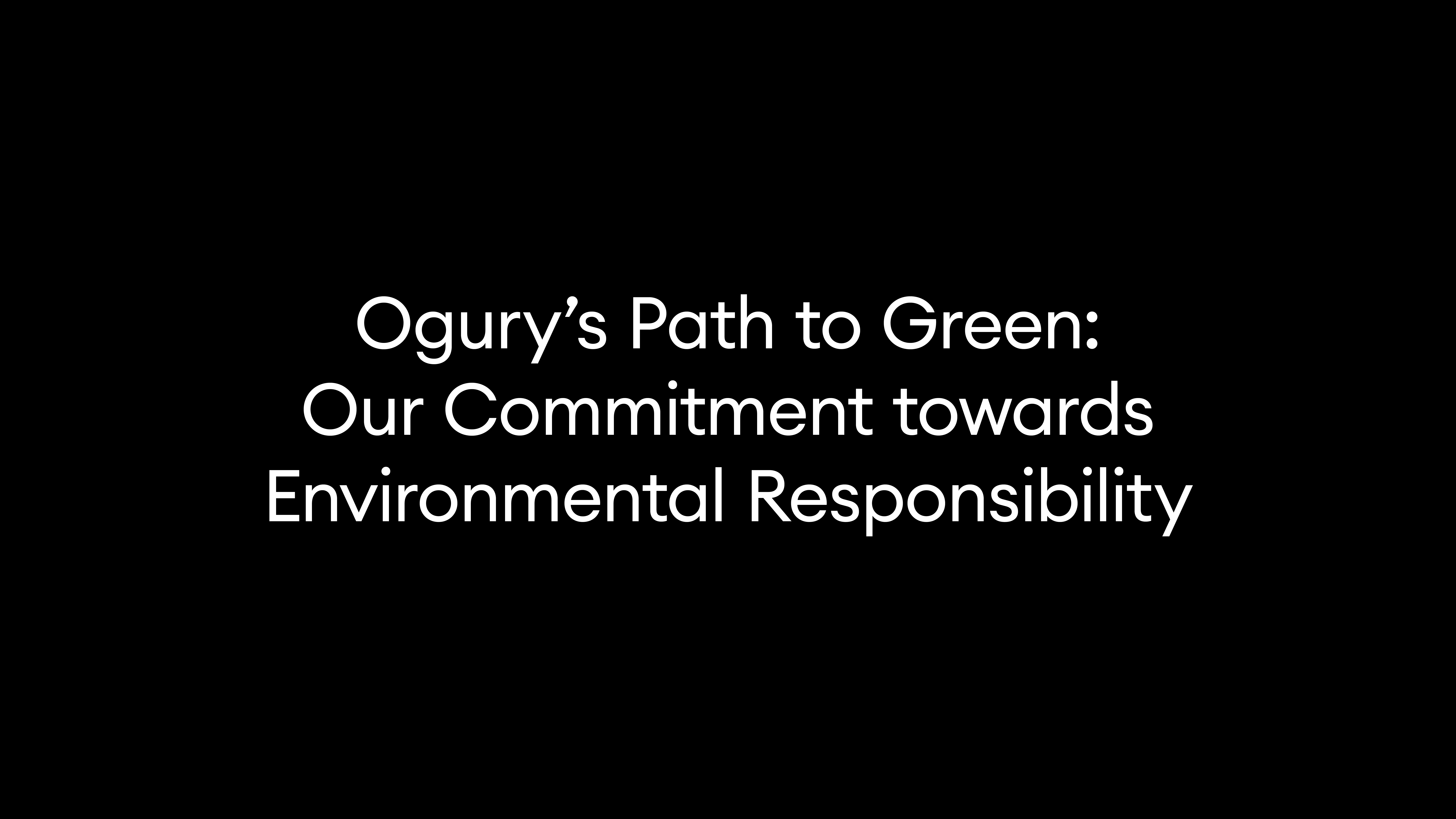 Ogury’s Path to Green: Our Commitment towards Environmental Responsibility