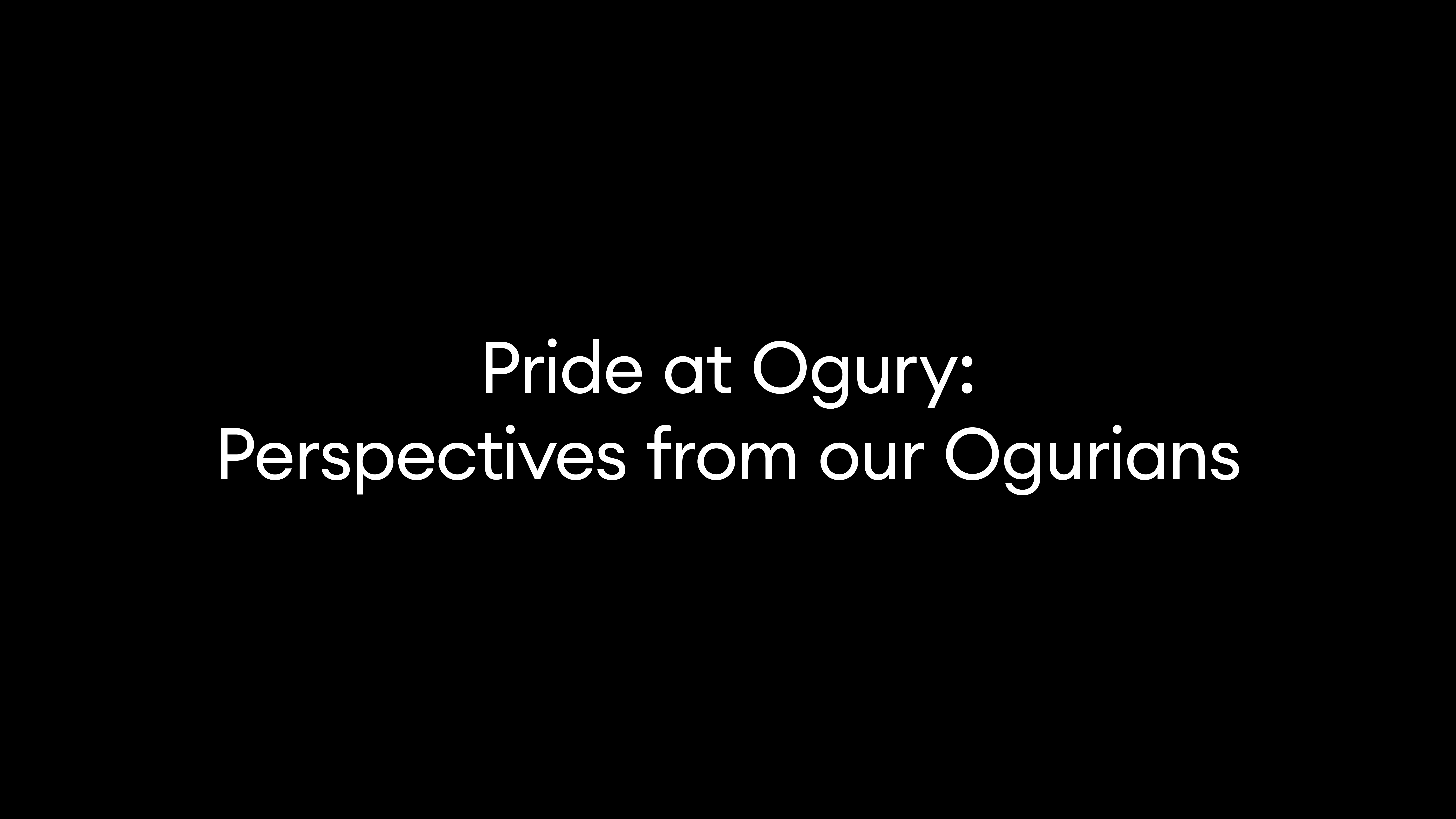 Pride at Ogury: Perspectives from our Ogurians