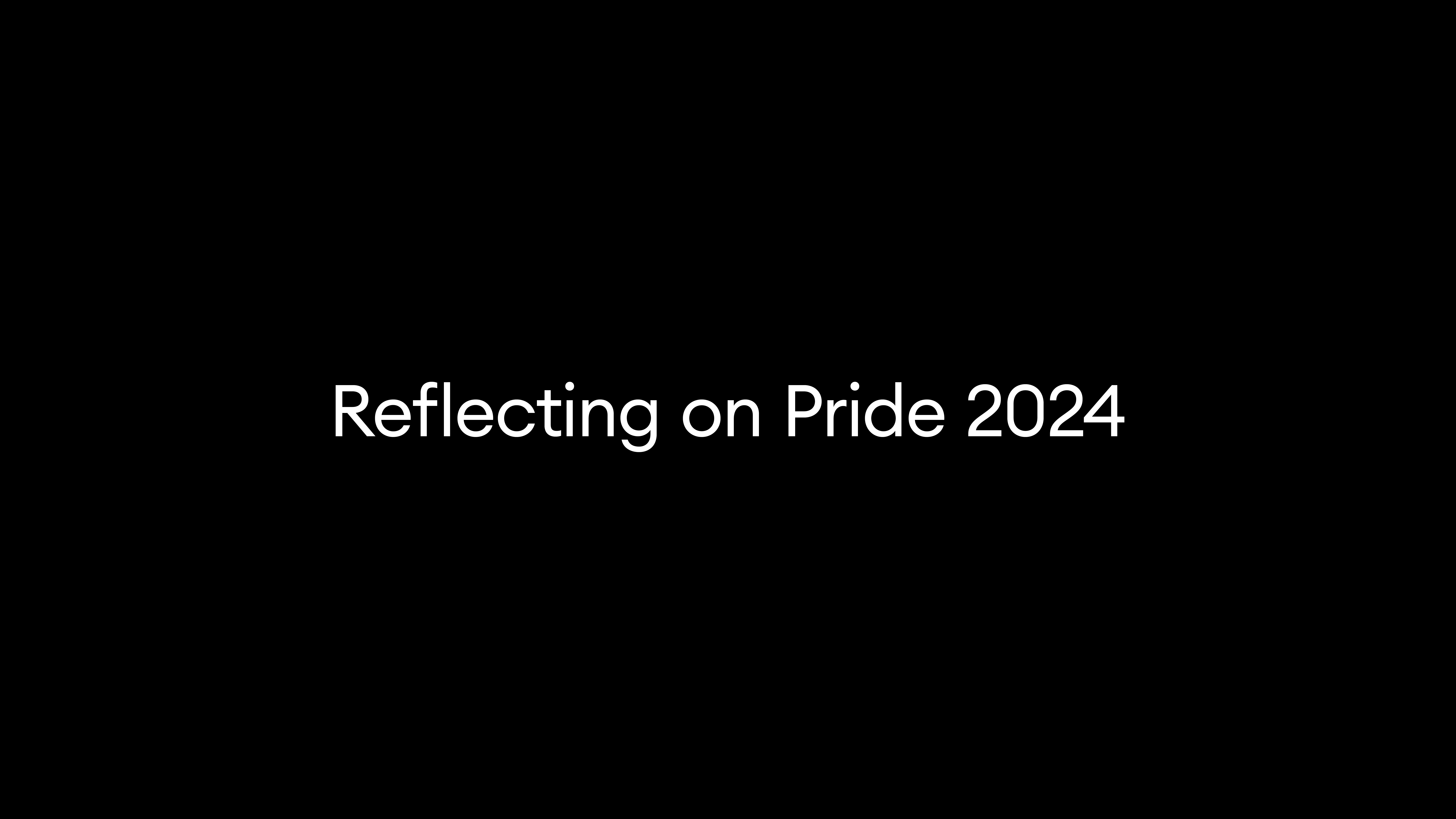 Reflecting on Pride 2024
