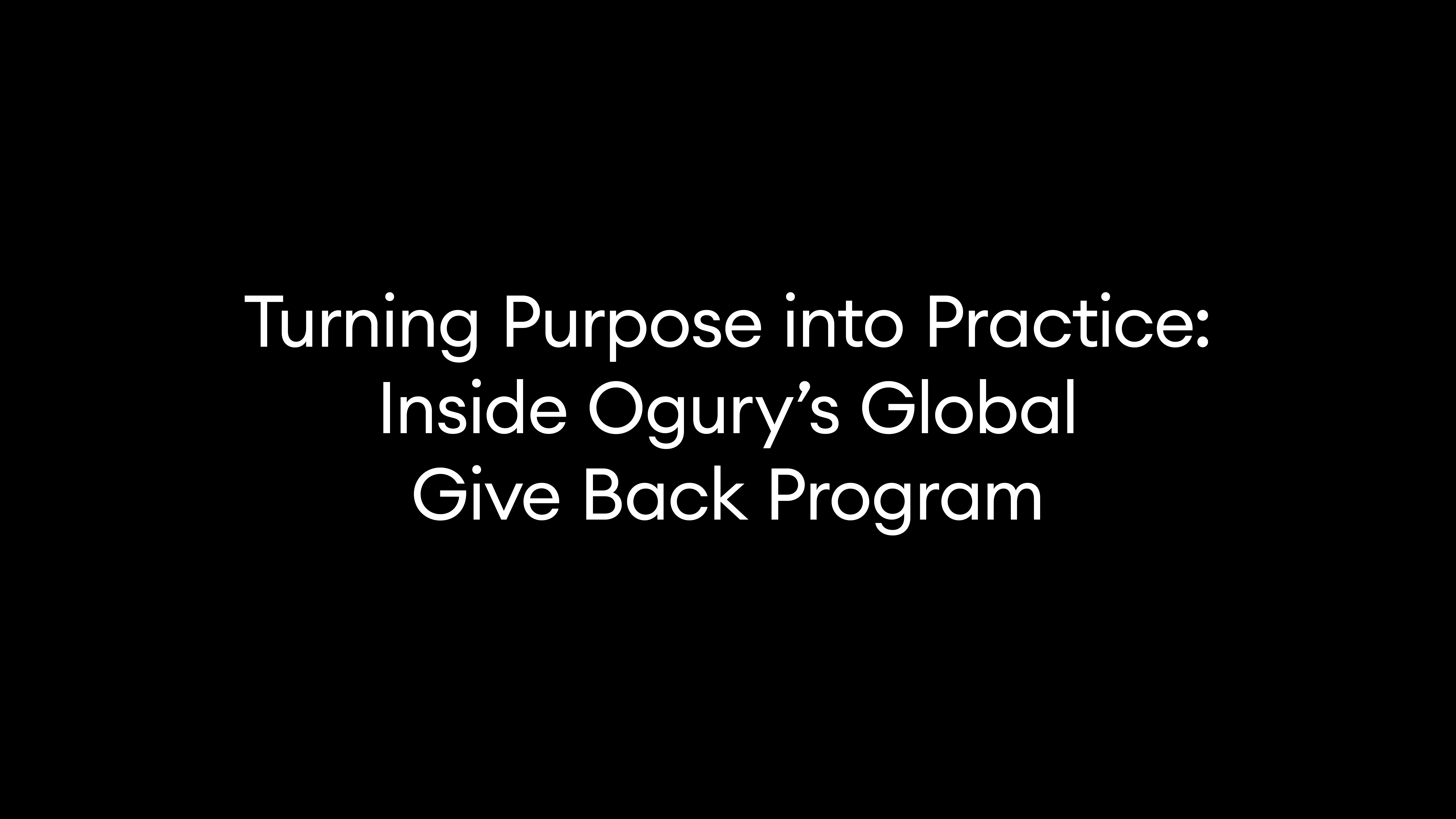 Turning Purpose into Practice: Inside Ogury’s Global Give Back Program