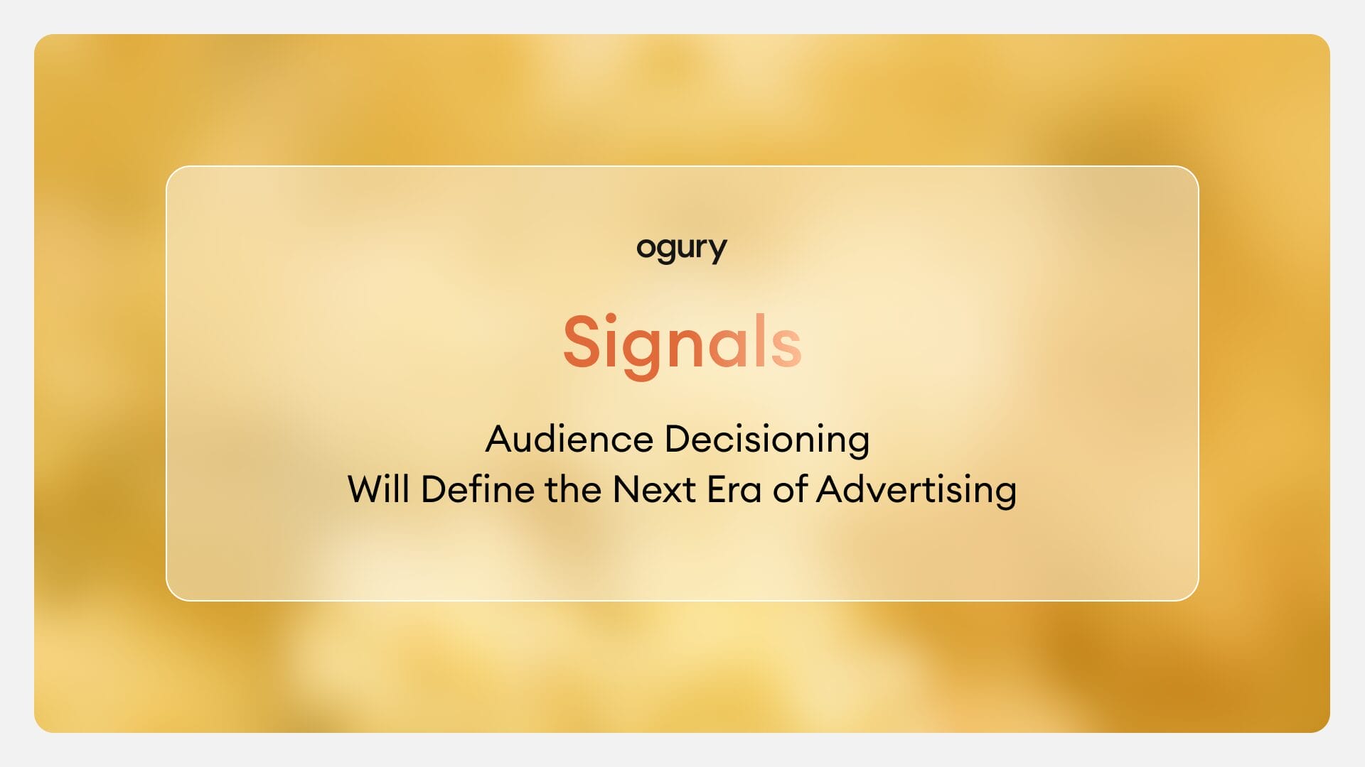 Audience Decisioning Will Define the Next Era of Advertising
